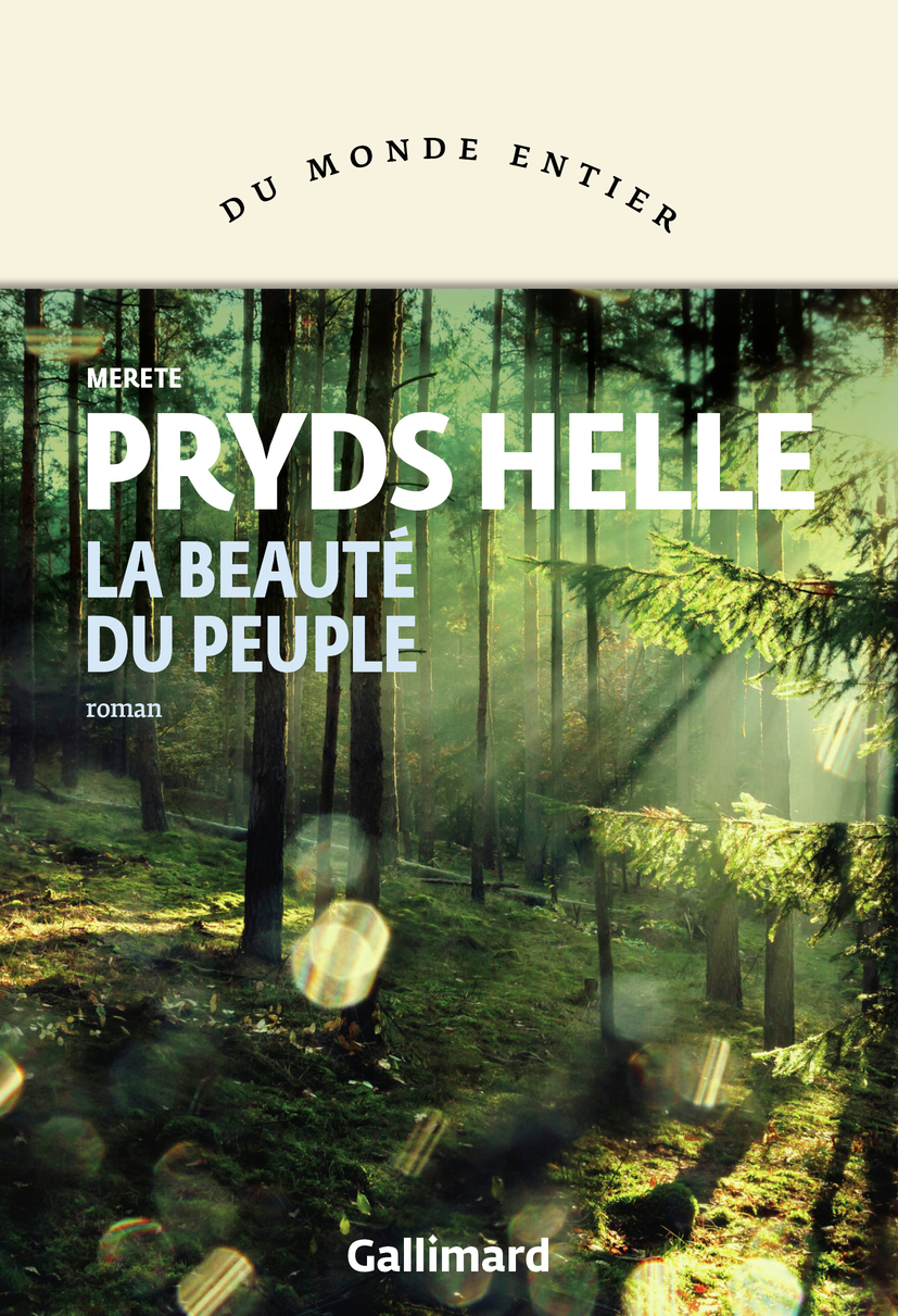 La beauté du peuple de Merete Pryds Helle, Editions Gallimard